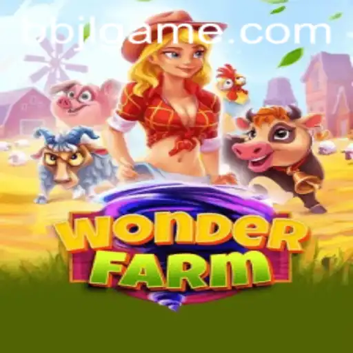 Unveiling WonderFarm: A New Era of Gaming with BBJL